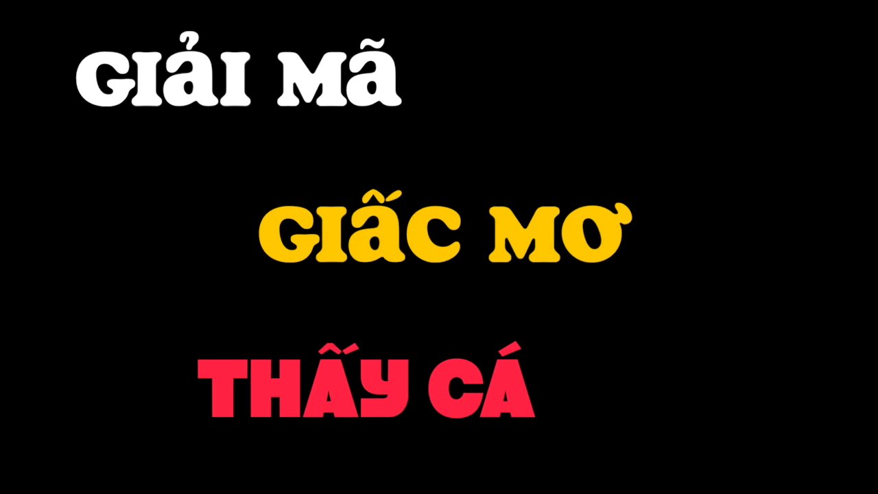 Mơ thấy đàn cá - Giải mã giấc mộng và bí quyết chọn số may mắn